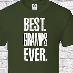 Best Gramps Ever Grandpa Gift, Gramps Birthday, father day Gramps Tshirt, Gramps Gift Idea, , Father Day, birthday