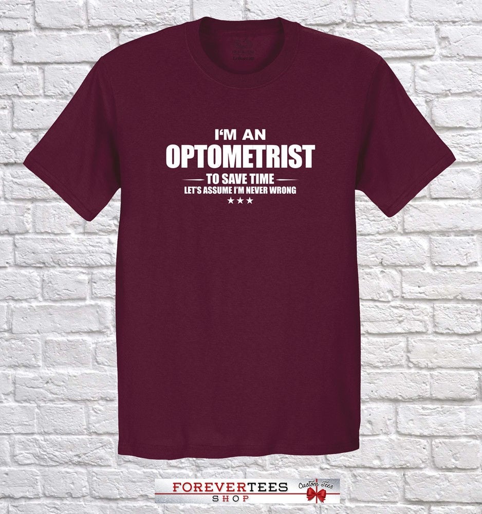 Optometrist, I am Optometrist, Optometrist Occupation Profession Shirt, Optometrist Christmas gift, birthday Optometrist, I am Optometrist, Optometrist Occupation Profession Shirt, Optometrist Christmas gift, gift, Christmas birthday 1d6e78