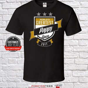World&#39;s Greatest Pappy Since (Any Year) Pappy Gift, Pappy Birthday, Pappy Tshirt, Pappy Gift Idea, , , Father Day, birthday