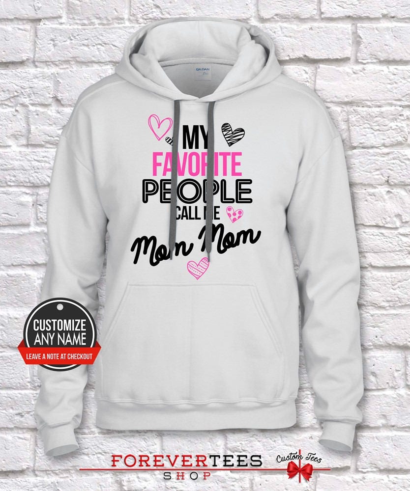 My Favorite People Call Me Mom Mom, Grandma Gift, Mom Mom Birthday, Mother's Day, Mom Mom Hoodie, Mom Mom Gift Idea, Mom Mom Gift, Baby My Favorite Mom People Call Me Mom Mom, Grandma Gift, Mom Mom Favorite Birthday, Mother's Day, Mom Mom Hoodie, Mom Mom Gift Idea, Mom Mom Gift, Baby 3dcdec