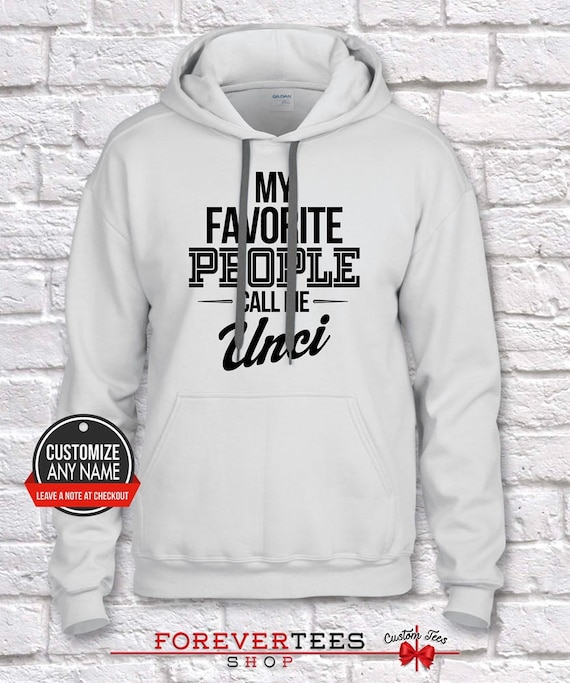 My Favorite People Call Me Unci, Grandpa Gift, Unci Unci Unci Birthday, Father's Day, Unci Hoodie, Unci Gift Idea, Unci Gift, Baby Shower, birthday adb05b My Favorite People Call Me Unci, Grandpa Gift, Unci Unci Unci Birthday, Father's Day, Unci Hoodie, Unci Gift Idea, Unci Gift, Baby Shower, birthday adb05b