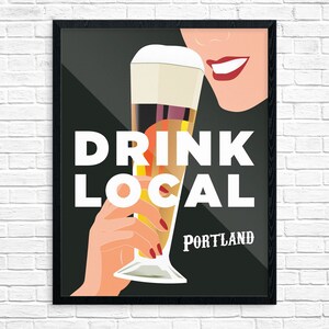 Drink Local Portland Tasty Beer Print