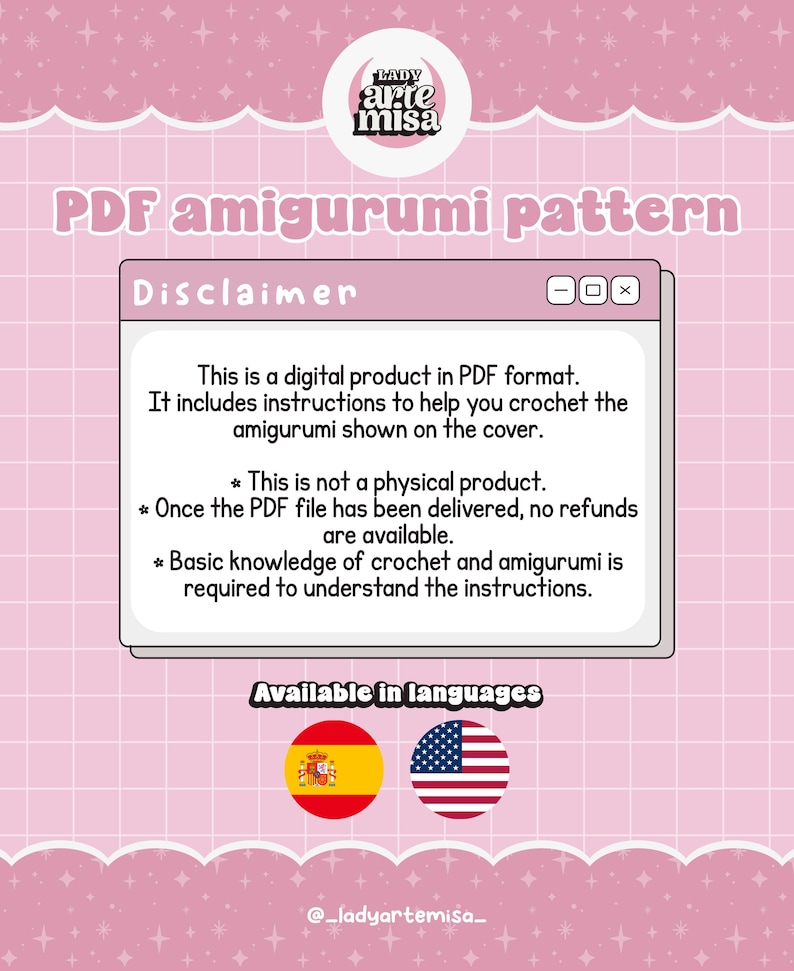 May include: Pink digital PDF amigurumi pattern with a disclaimer window. The text includes instructions to crochet the amigurumi. The pattern is available in Spanish and American English. The image has a pink background with a logo.