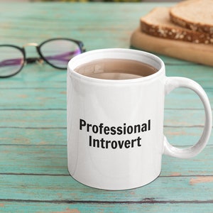 Professional Introvert Mug 11oz 15oz novelty gift introvert coffee mug introvert coffee cup introvert gift introvert cup