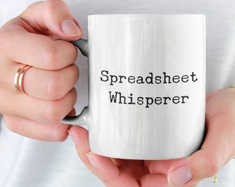 Spreadsheet Whisperer Taza 11oz 15oz novedad de hoja de cálculo de regalo hojas de cálculo hojas de cálculo taza de hoja de cálculo de la taza de cálculo taza tazas de analista divertido taza