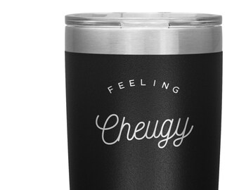Vaso de 20 oz y 30 oz con sensación de Cheugy, regalo novedoso, taza de café Cheugy, taza de café Cheugy, taza Cheugy, regalo Cheugy, taza de jerga, taza de sarcasmo, taza divertida