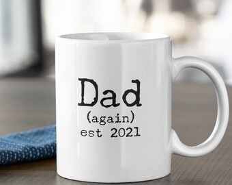 Papá (otra vez) est 2023 Taza Cualquier año 11oz 15oz novedad regalo repetir papá taza papá taza de café padre otra taza papá otra taza taza otra taza repetir padre taza