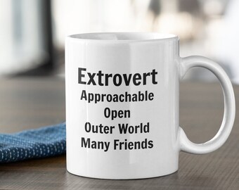 Extrovert Traits Mug 11oz 15oz novelty gift extrovert mugs extrovert gifts extrovert coffee cup extrovert cups extrovert coffee mug