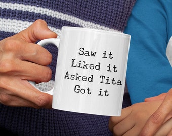 Lo vi Me gustó Preguntado Tita lo consiguió Taza 11oz 15oz novedad regalo tía española taza mexicana tía taza mexicana tita taza filipina tía taza