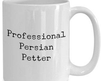 Professional Persian Petter Mug 11oz 15oz novelty gift persian mug persian cat mug persian coffee mug persian cup persian coffee cup