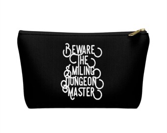 Beware The Smiling Dungeon Master Dice Bag Accessory Pouch w T-bottom novelty gift dnd dm pouch dnd pouch d&d pouch dnd dm dice bag dnd bag