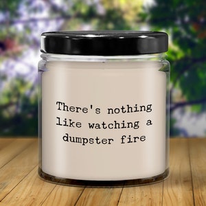 Dumpster Fire Candle 9oz soy vanilla novelty gift drama candles trending trend home decor meme gifts slang eating popcorn