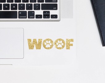 Woof decal, Woof dog decal for laptop, car, macbook, wall 51