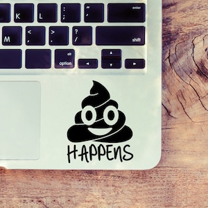 Sh * t succede decal per auto, laptop, macbook, parete