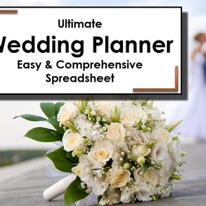 May include: A white wedding bouquet with white roses and greenery, with a blurred image of a couple kissing in the background. The text on the sign reads "Ultimate Wedding Planner Easy & Comprehensive Spreadsheet".