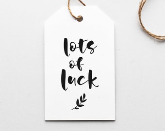 Printable Good Luck Tag | Lots of Luck | Good Luck Cheer Tags | Favor Tags | Treat Gift Tags | Team Gift Bag | Minimalist | Instant Download