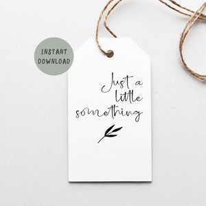 Gift Tags Printable | Birthday Tags | Just a little something | Minimalist Gift Tags | Christmas Tags | Party Favor Tags | Instant Download