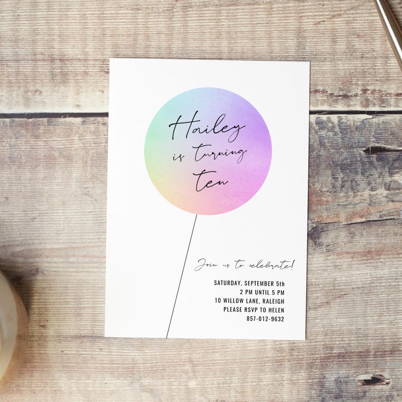 May include: A rainbow-colored balloon with the text "Hailey is turning ten" on it. The balloon is tied to a string. The text "Join us to celebrate!" is below the balloon. The text "SATURDAY, SEPTEMBER 5th 2 PM UNTIL 5 PM 10 WILLOW LANE, RALEIGH PLEASE RSVP TO HELEN 857-012-9632" is below the text "Join us to celebrate!"