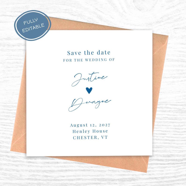 May include: A white wedding invitation with blue text and a blue heart. The text reads "Save the date for the wedding of Justine and Dwayne" with the date August 12, 2027, and the location Henley House, Chester, VT. The invitation is in a brown envelope.