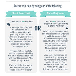 May include: A turquoise and white graphic with instructions on how to access your digital download from Corjl.com. The graphic includes text, arrows, and a hashtag symbol.