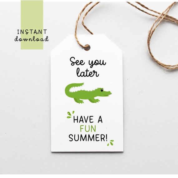 See You Later Alligator Printable Happy Summer s End Of Etsy