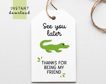 See You Later Alligator | Printable Gift Tags | End of School Year Gift | Kindergarten Gift | Class Gifts Friends | Instant Digital Download