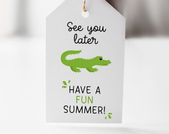 End of School Year Tags | See You Later Alligator | Happy Summer Gift | Last Day of Kindergarten | Class Gifts | Printable |Instant Download