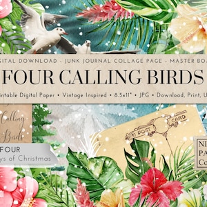 Puede incluir: Papel digital imprimible con un diseño de inspiración vintage con flores tropicales, pájaros y una postal con el texto "Calling Birds" y "Day Four 12 Days of Christmas".
