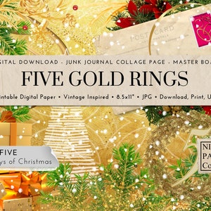 May include: Printable digital paper featuring a vintage inspired collage page with a gold background, a Christmas tree, and the text "Five Gold Rings". The paper is 8.5x11 inches and is part of a 12 Days of Christmas collection.