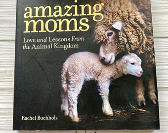 Amazing Moms Love and Lessons from the Animal Kingdom, Book, Junk Journal Supplies, Journal Pages, Journal Ephemera, Collage