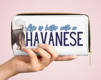 Cartera con temática de perro HAVANESE I La vida es mejor con un Habanero I Cartera con cremallera I Cuero sintético I Resistente a las manchas I Envío gratis
