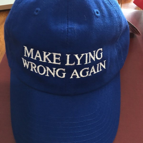 MAKE LYING WRONG Again hats