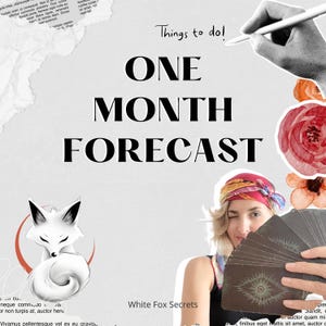 One Month Forecast, Future Reading, Detailed Life, Love, Career Predictions, Month Ahead