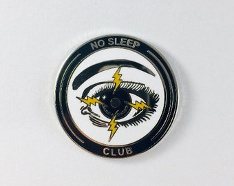 No Sleep Club insomnia enamel pin