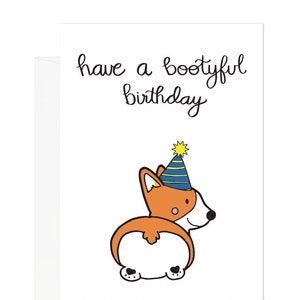 Corgi greeting card | Have a bootyful birthday | Birthday card | Corgi card | Corgi birthday card