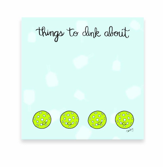 Pickle Ball Sticky Notes | Things to dink about | Pickle Ball Gifts | Pickle Ball lovers | Pickle Ball | Cute and Funny Sticky Notes