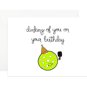 Tarjeta de cumpleaños de Pickleball / Dinking sobre ti en tu cumpleaños / Tarjeta de felicitación de cumpleaños / Tarjeta de felicitación de Pickleball / Regalos de Pickleball