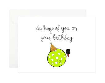 Pickleball Birthday Card | Dinking about you on your birthday | Birthday Greeting Card | Pickleball Greeting Card | Pickleball gifts