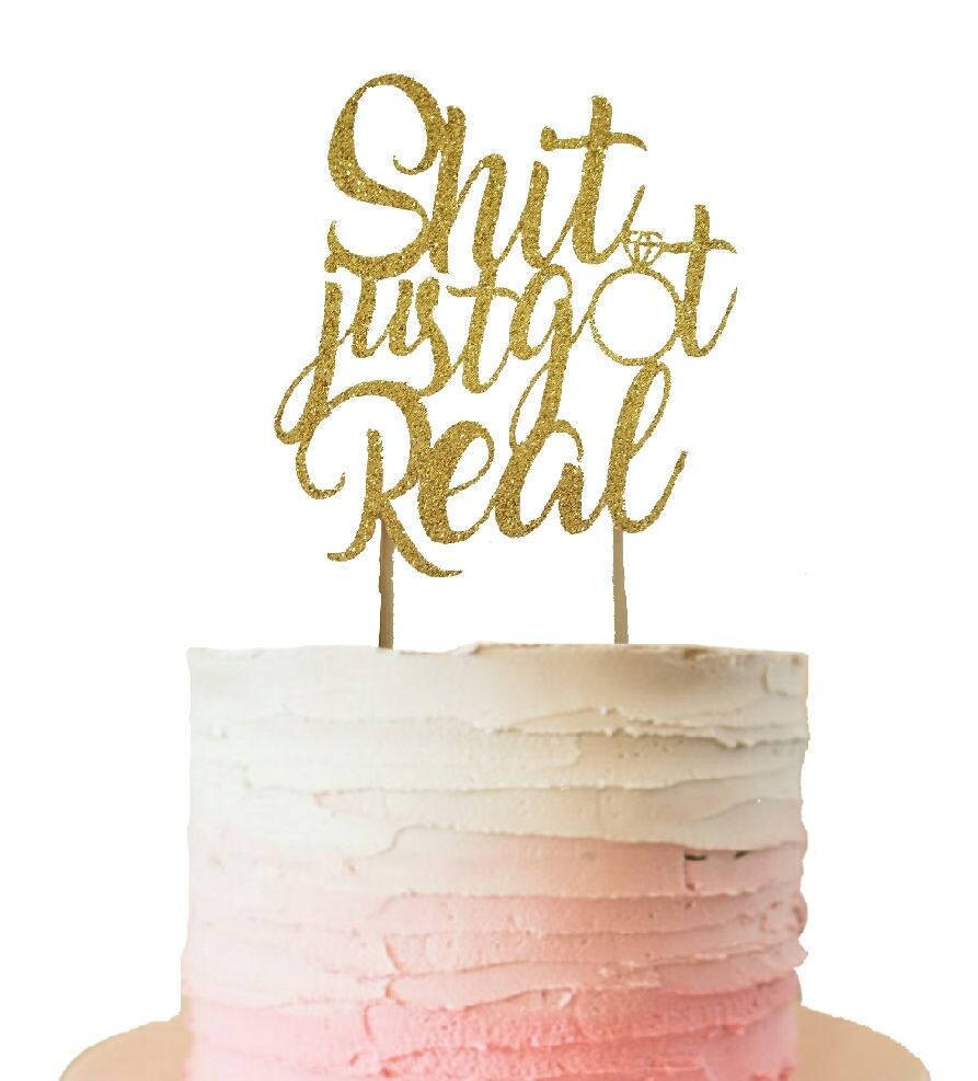 Shit Just Got Real Cake Topper Wedding Cake Topper Shit Just | Etsy