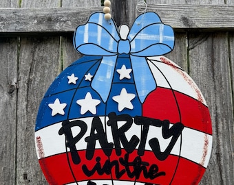 Party in the USA|Patriotic Wooden Door Hanger|USA Sign| Hand Painted 4th of July|Summer
