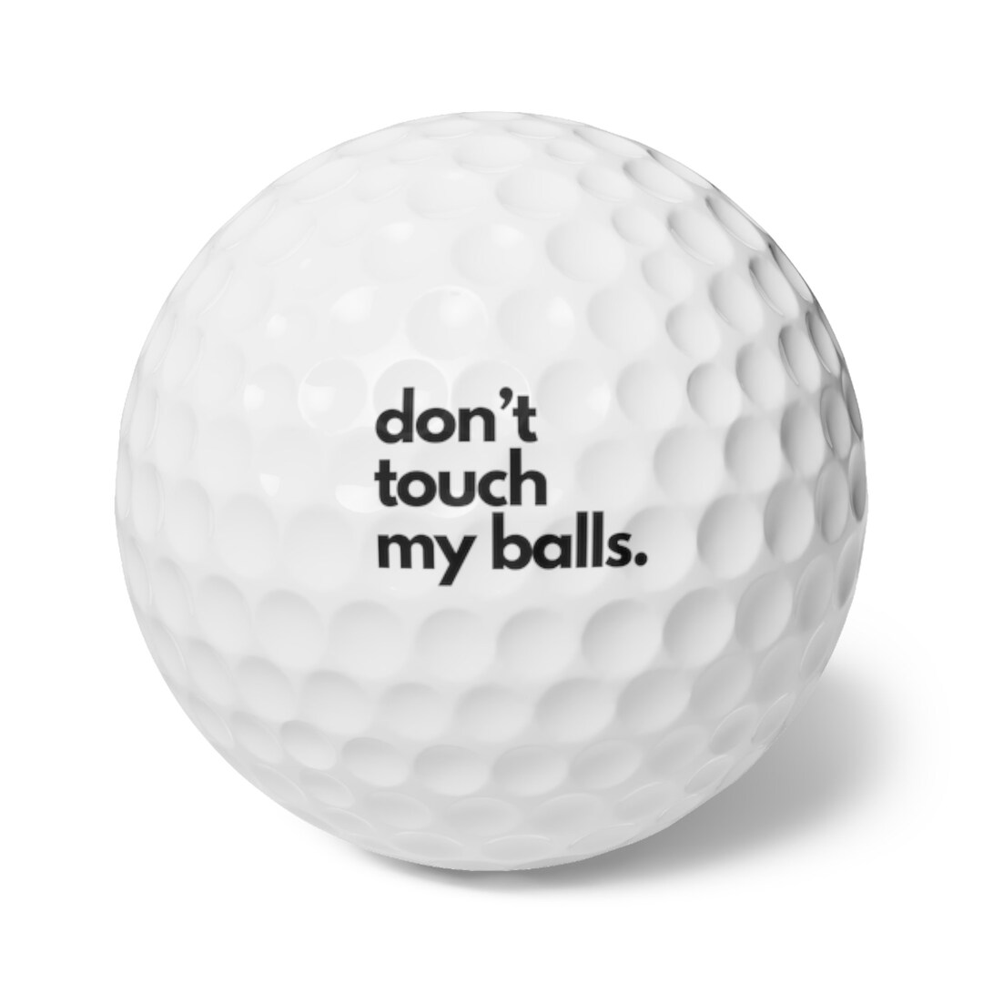 Funny Golf Ball Set don't Touch My Balls Etsy