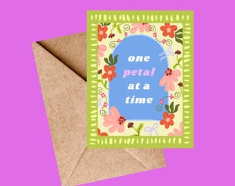 Tarjeta de felicitación floral "Un pétalo a la vez", "Porque sí", un regalo bonito, 10,8 x 14 cm