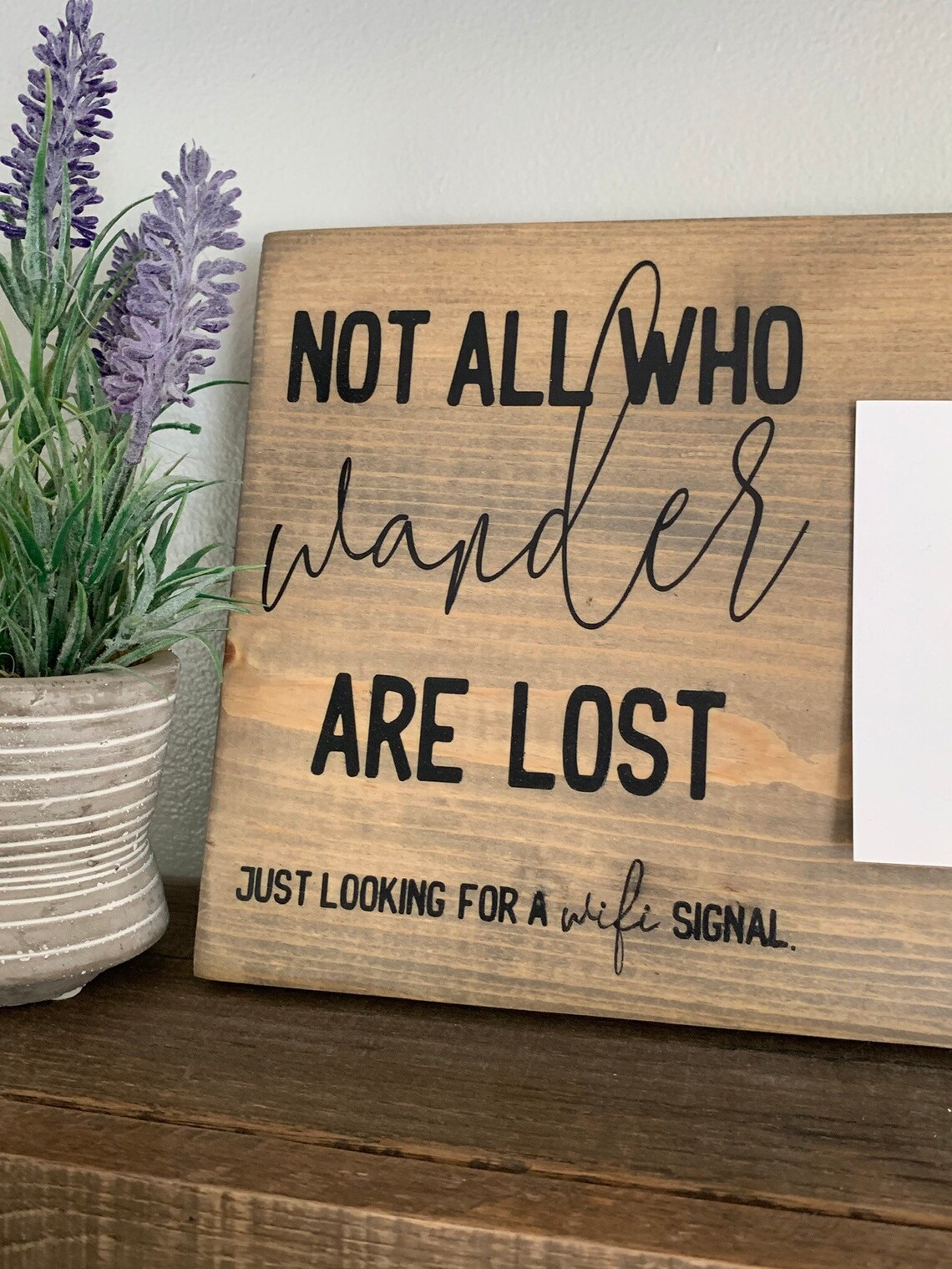 Not All Who Wander Are Lost Wooden Wifi Password Display Sign | Etsy