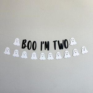 Boo I'm Two, Boo I'm Two Banner, 2nd Birthday, Halloween 2nd Birthday, October Second Birthday, Ghost Decorations