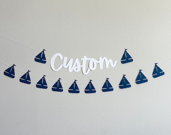 Custom Sailboat Banner, Nautical Party Decorations