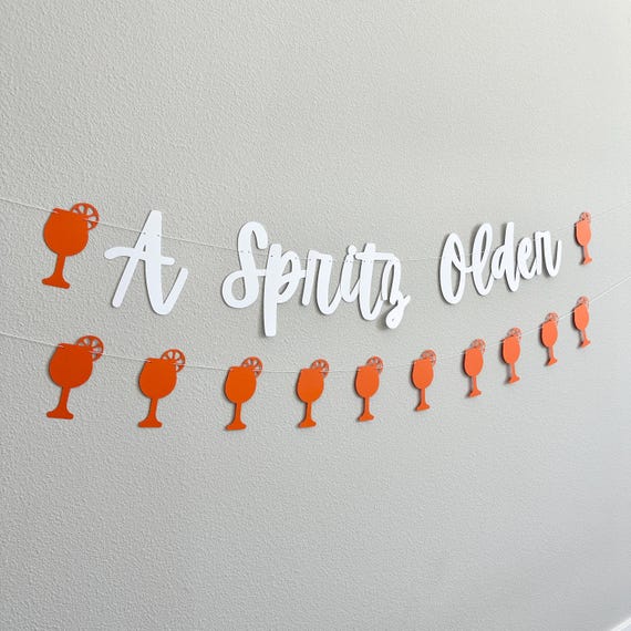 A Spritz Older, Spritz Themed Birthday Banner, Summer Birthday Ideas, Spritz Birthday Party Decorations, Spritz