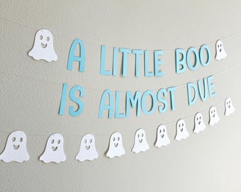 A Little Boo Is Almost Due, Little Boo Is Almost Due Banner, A Little Boo Is Due Decorations, October Baby Shower, Halloween Baby Shower