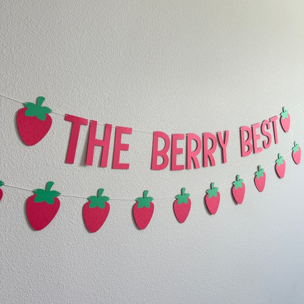 The Berry Best, The Berry Best Decorations, The Berry Best Banner, Strawberry Decorations, Strawberry Theme, Custom Strawberry Banner