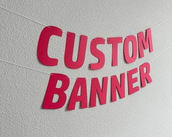 Custom Banner, Custom Red Banner, Customizable Banner, Custom Fun Font Banner, Custom Sign, Custom Birthday Banner