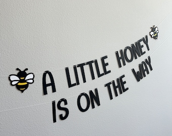 A Little Honey Is On The Way, Bee Themed Baby Shower, Baby Shower Decorations, Baby Shower Banner, Baby Shower Ideas